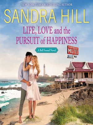 cover image of Life, Love and the Pursuit of Happiness